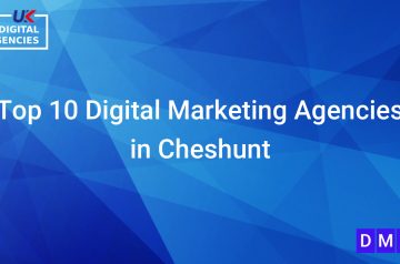 Top 10 Digital Marketing Agencies in Cheshunt