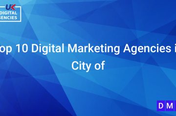 Top 10 Digital Marketing Agencies in City of Westminster