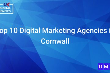 Top 10 Digital Marketing Agencies in Cornwall