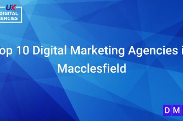 Top 10 Digital Marketing Agencies in Macclesfield