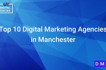 Top 10 Digital Marketing Agencies in Manchester