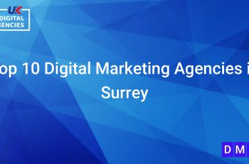 Top 10 Digital Marketing Agencies in Surrey