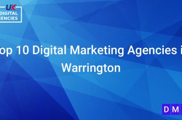 Top 10 Digital Marketing Agencies in Warrington