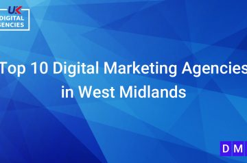 Top 10 Digital Marketing Agencies in West Midlands