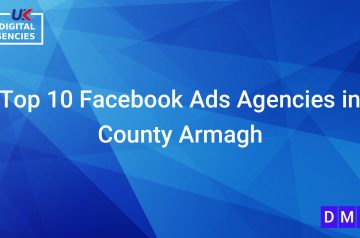 Top 10 Facebook Ads Agencies in County Armagh