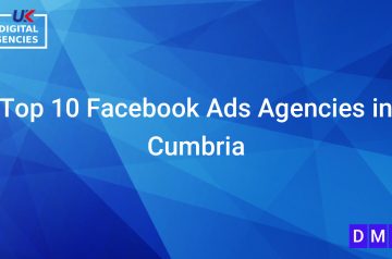 Top 10 Facebook Ads Agencies in Cumbria