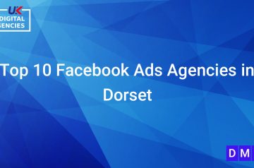 Top 10 Facebook Ads Agencies in Dorset