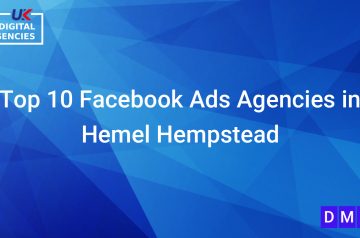 Top 10 Facebook Ads Agencies in Hemel Hempstead