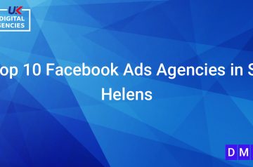 Top 10 Facebook Ads Agencies in St Helens