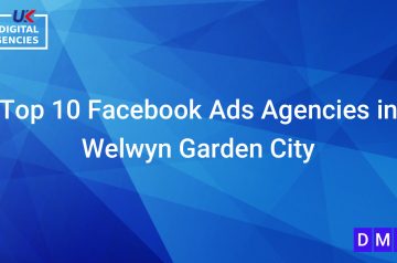 Top 10 Facebook Ads Agencies in Welwyn Garden City