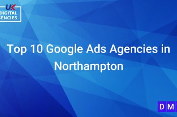 Top 10 Google Ads Agencies in Northampton