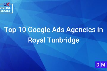 Top 10 Google Ads Agencies in Royal Tunbridge Wells