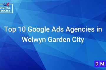 Top 10 Google Ads Agencies in Welwyn Garden City
