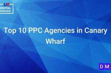 Top 10 PPC Agencies in Canary Wharf