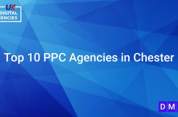 Top 10 PPC Agencies in Chester