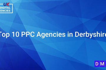 Top 10 PPC Agencies in Derbyshire