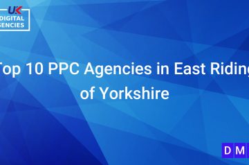 Top 10 PPC Agencies in East Riding of Yorkshire
