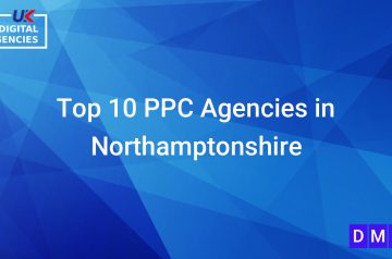 Top 10 PPC Agencies in Northamptonshire