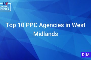 Top 10 PPC Agencies in West Midlands