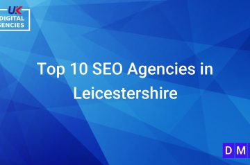 Top 10 SEO Agencies in Leicestershire