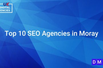 Top 10 SEO Agencies in Moray