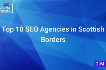 Top 10 SEO Agencies in Scottish Borders