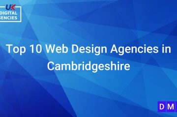 Top 10 Web Design Agencies in Cambridgeshire