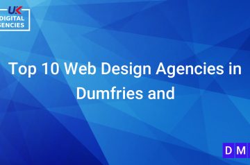 Top 10 Web Design Agencies in Dumfries and Galloway