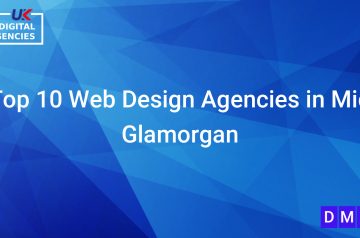 Top 10 Web Design Agencies in Mid Glamorgan