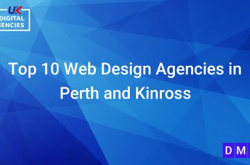 Top 10 Web Design Agencies in Perth and Kinross