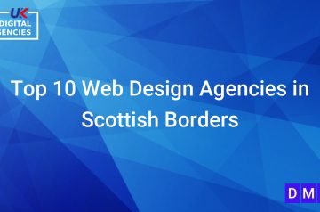 Top 10 Web Design Agencies in Scottish Borders