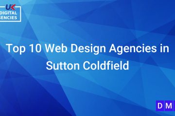 Top 10 Web Design Agencies in Sutton Coldfield