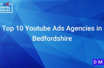 Top 10 Youtube Ads Agencies in Bedfordshire