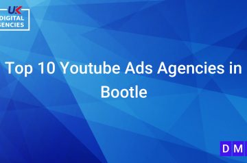 Top 10 Youtube Ads Agencies in Bootle