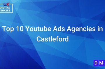 Top 10 Youtube Ads Agencies in Castleford
