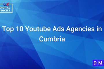 Top 10 Youtube Ads Agencies in Cumbria