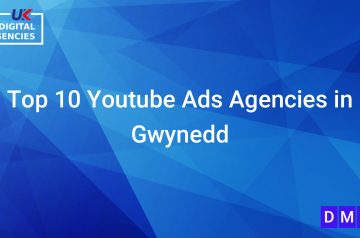 Top 10 Youtube Ads Agencies in Gwynedd