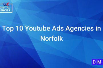 Top 10 Youtube Ads Agencies in Norfolk