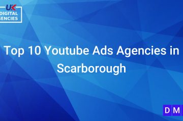 Top 10 Youtube Ads Agencies in Scarborough