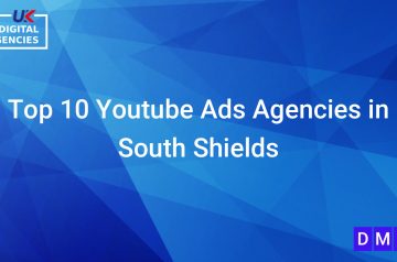 Top 10 Youtube Ads Agencies in South Shields