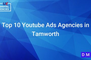 Top 10 Youtube Ads Agencies in Tamworth