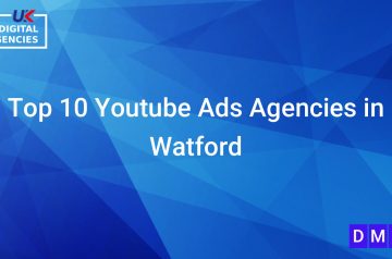 Top 10 Youtube Ads Agencies in Watford