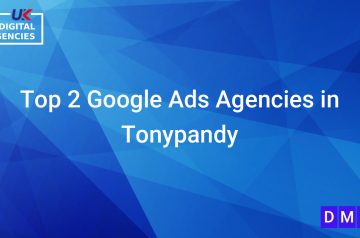 Top 2 Google Ads Agencies in Tonypandy