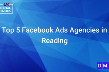 Top 5 Facebook Ads Agencies in Reading