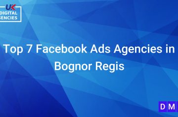 Top 7 Facebook Ads Agencies in Bognor Regis