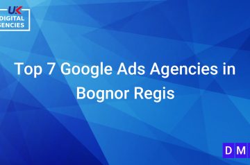 Top 7 Google Ads Agencies in Bognor Regis