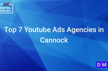 Top 7 Youtube Ads Agencies in Cannock