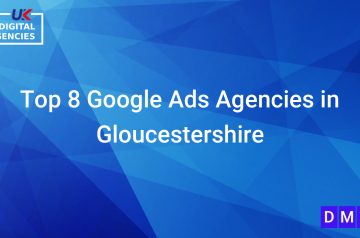 Top 8 Google Ads Agencies in Gloucestershire
