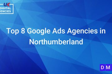 Top 8 Google Ads Agencies in Northumberland