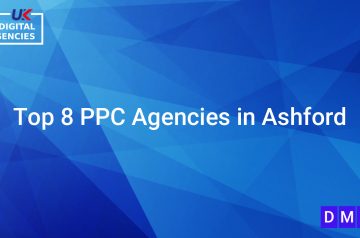 Top 8 PPC Agencies in Ashford
